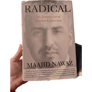 Radical: My Journey Out of Islamic Extremism - Maajid Nawaz (Hardcover)